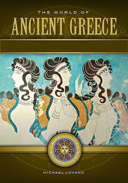 The World of Ancient Greece, ed. , v. 