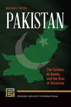 Pakistan: The Taliban, al Qaeda, and the Rise of Terrorism, ed. , v. 