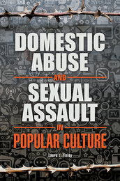 Domestic Abuse and Sexual Assault in Popular Culture, ed. , v. 