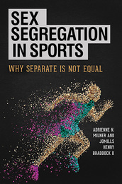 Sex Segregation in Sports, ed. , v. 