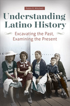 Understanding Latino History, ed. , v. 
