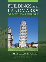 Buildings and Landmarks of Medieval Europe, ed. , v. 
