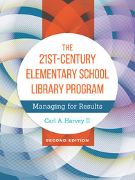 The 21st-Century Elementary School Library Program, ed. 2, v. 