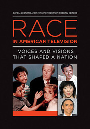 Race in American Television, ed. , v. 