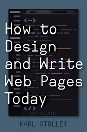 How to Design and Write Web Pages Today, ed. 2, v. 