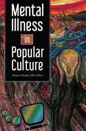 Mental Illness in Popular Culture, ed. , v. 