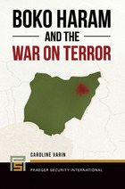 Boko Haram and the War on Terror, ed. , v. 
