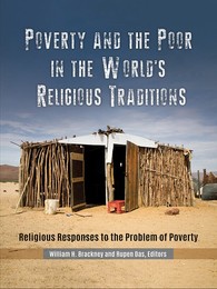 Poverty and the Poor in the World's Religious Traditions, ed. , v. 