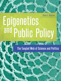 Epigenetics and Public Policy, ed. , v. 