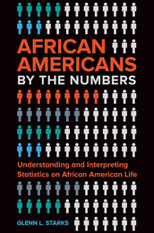 African Americans by the Numbers, ed. , v. 