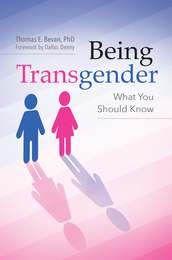 Being Transgender, ed. , v. 