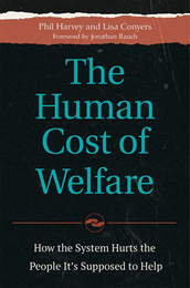 The Human Cost of Welfare, ed. , v. 