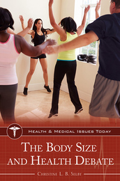 The Body Size and Health Debate, ed. , v. 