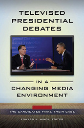 Televised Presidential Debates in a Changing Media Environment, ed. , v. 