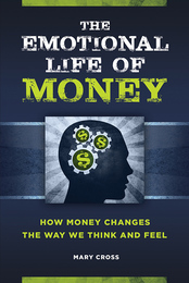 The Emotional Life of Money, ed. , v. 