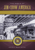 The World of Jim Crow America