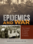 Epidemics and War, ed. , v. 