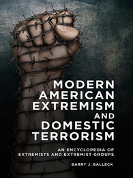 Modern American Extremism and Domestic Terrorism, ed. , v. 