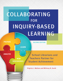 Collaborating for Inquiry-Based Learning, ed. 2, v. 