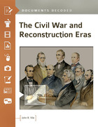 The Civil War and Reconstruction Eras, ed. , v. 