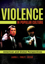 Violence in Popular Culture, ed. , v. 