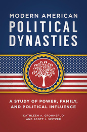 Modern American Political Dynasties, ed. , v. 