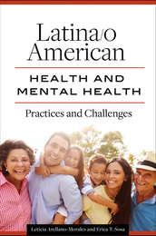 Latina/o American Health and Mental Health, ed. , v. 