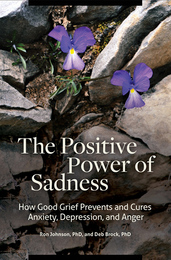 The Positive Power of Sadness, ed. , v. 