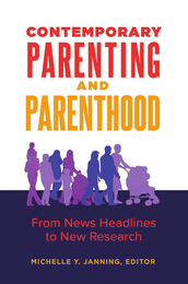 Contemporary Parenting and Parenthood, ed. , v. 