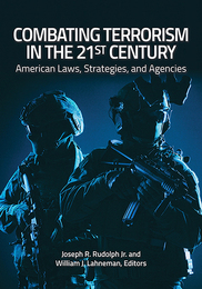 Combating Terrorism in the 21st Century, ed. , v. 