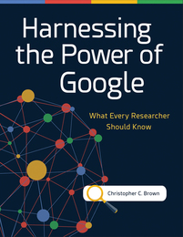 Harnessing the Power of Google, ed. , v. 