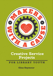 Makers with a Cause, ed. , v. 