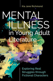 Mental Illness in Young Adult Literature, ed. , v. 