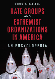 Hate Groups and Extremist Organizations in America, ed. , v. 