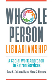 Whole Person Librarianship, ed. , v. 