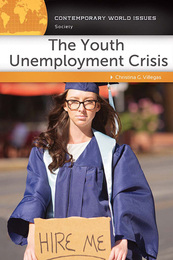 The Youth Unemployment Crisis, ed. , v. 