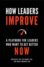 How Leaders Improve, ed. , v. 