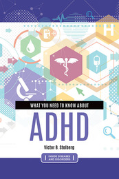 What You Need to Know about ADHD, ed. , v. 