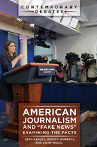 American Journalism and 'Fake News', ed. , v. 