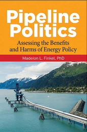 Pipeline Politics, ed. , v. 