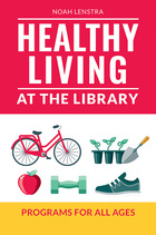 Healthy Living at the Library, ed. , v.  Cover