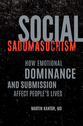 Social Sadomasochism, ed. , v. 