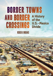 Border Towns and Border Crossings, ed. , v. 