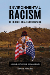 Environmental Racism in the United States and Canada, ed. , v. 