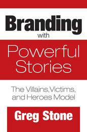 Branding with Powerful Stories, ed. , v. 