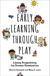 Early Learning Through Play, ed. , v. 