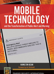 Mobile Technology and the Transformation of Public Alert and Warning, ed. , v. 