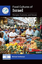 Food Cultures of Israel, ed. , v. 