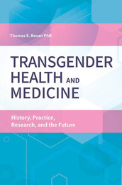 Transgender Health and Medicine, ed. , v. 