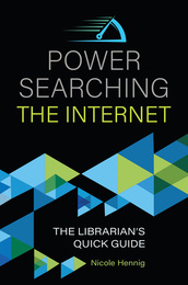 Power Searching the Internet, ed. , v. 